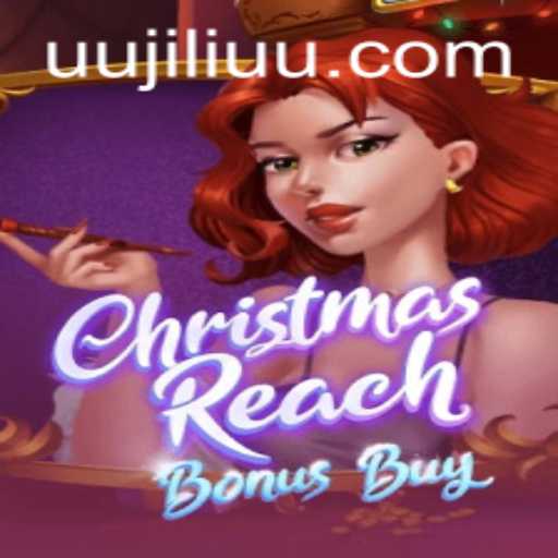Explore the Festive Adventure of ChristmasReachBonusBuy on JiLiUU.COM