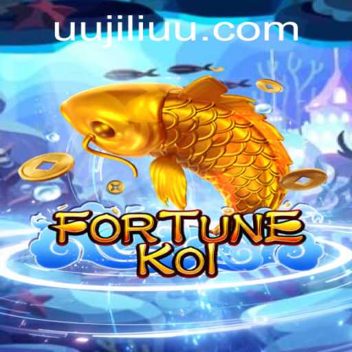 The Exciting World of FORTUNEKOI: Dive into JiLiUU.COM's Latest Game